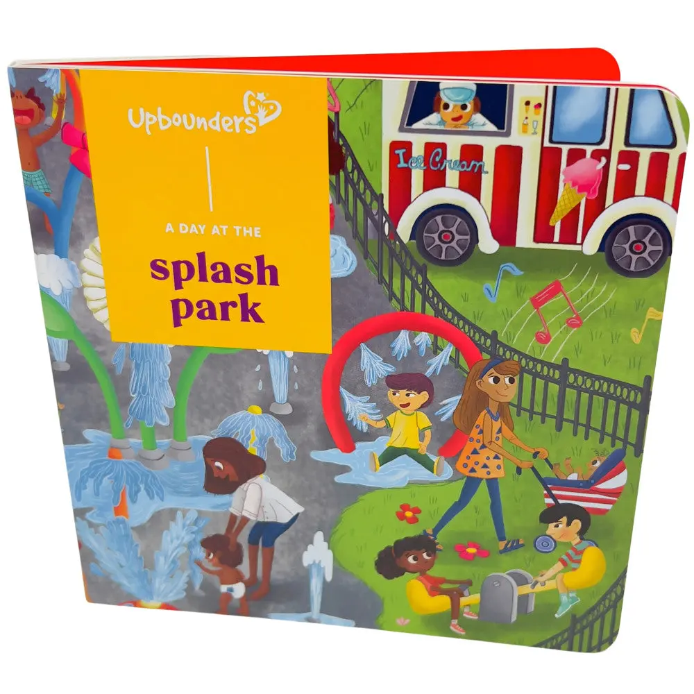 Upbounders: A Day At The Splash Park Board Book 1