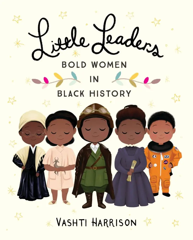 Little Leaders: Bold Women In Black History Hardcover Book 1