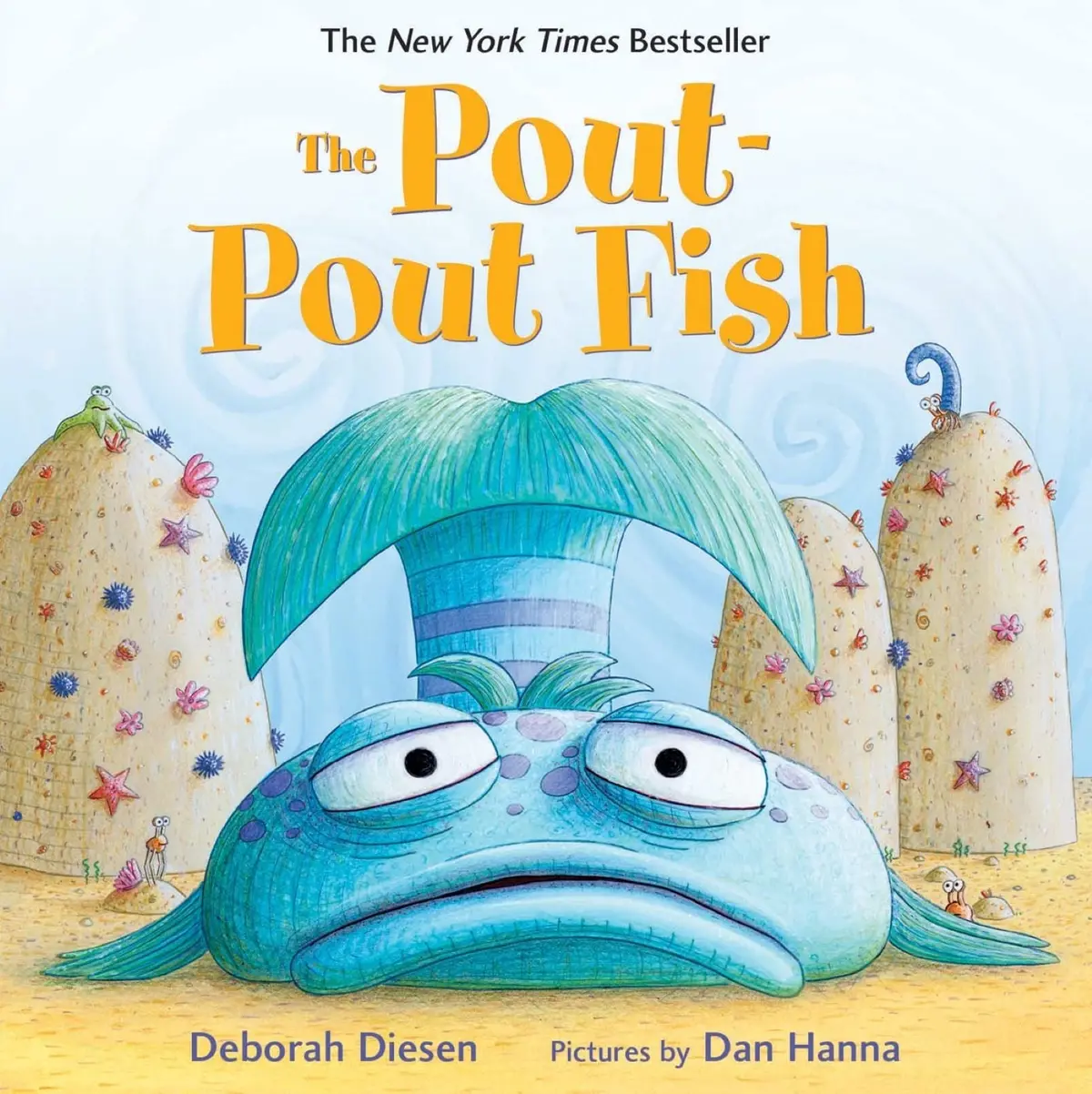 Pout-Pout Fish By Deborah Diesen - Hardcover Bestseller 1