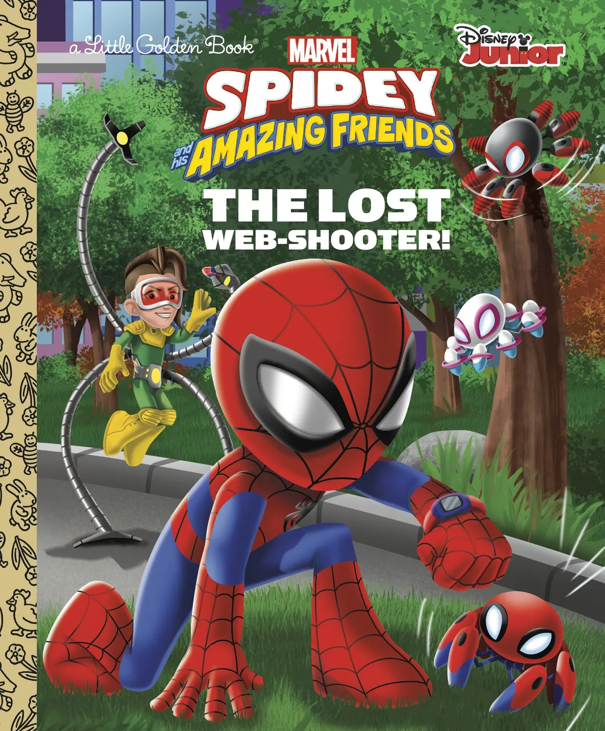 Spidey And His Amazing Friends: The Lost Web-Shooter Hardcover 1
