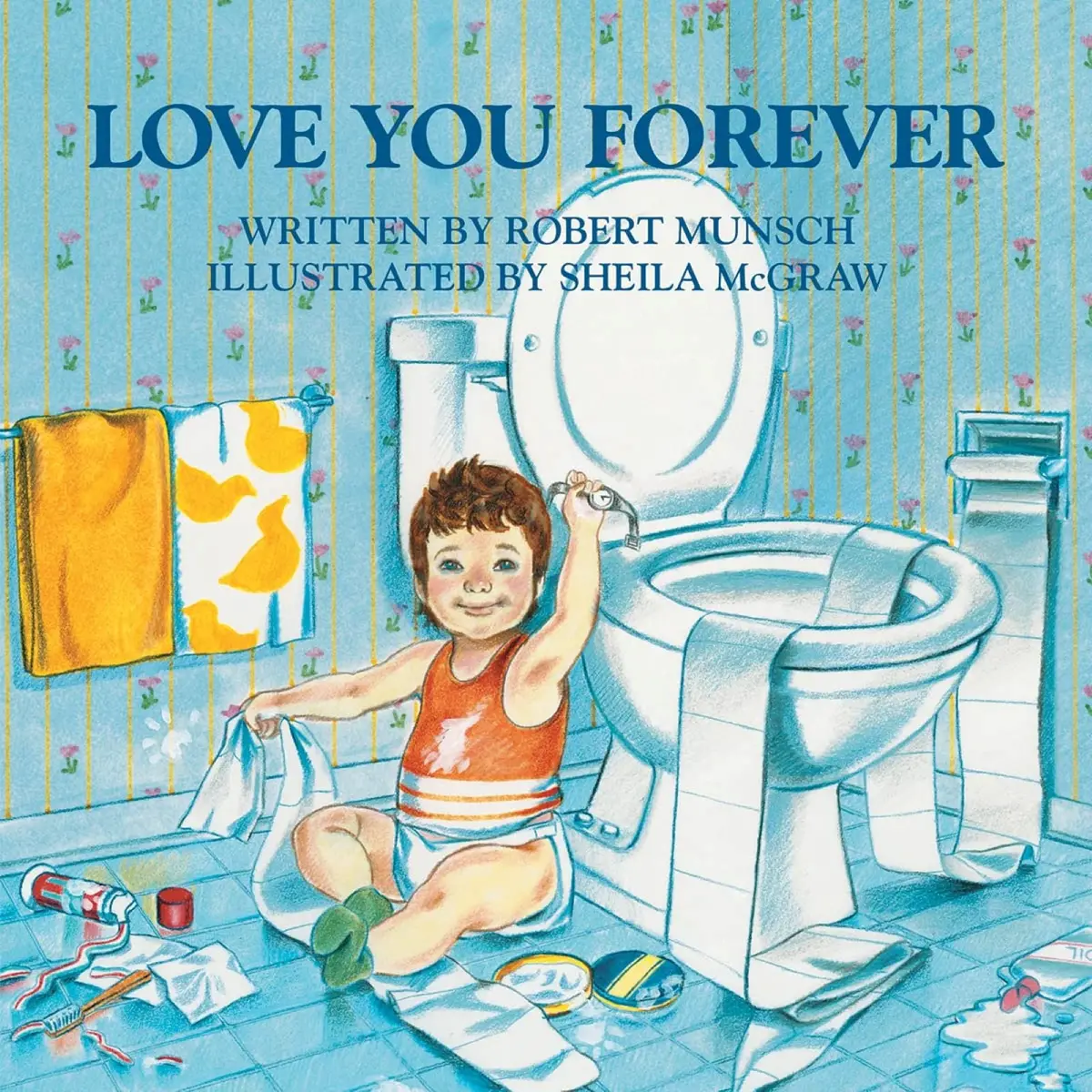 Love You Forever By Robert Munsch - Heartfelt Children's Hardcover Book 1