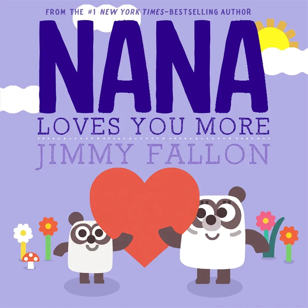 Jimmy Fallon's Nana Loves You More Hardcover Children's Book 1