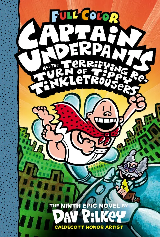 Captain Underpants And The Terrifying Return Of Tippy Tinkletrousers - Book 9 1