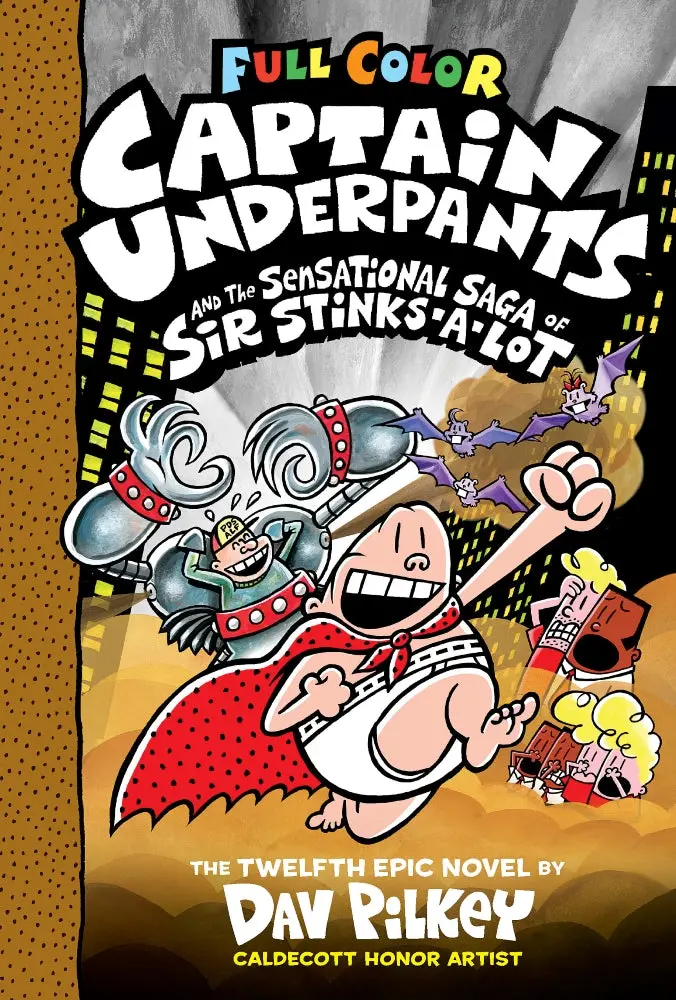 Captain Underpants And The Sensational Saga Of Sir Stinks-A-Lot Hardcover 1