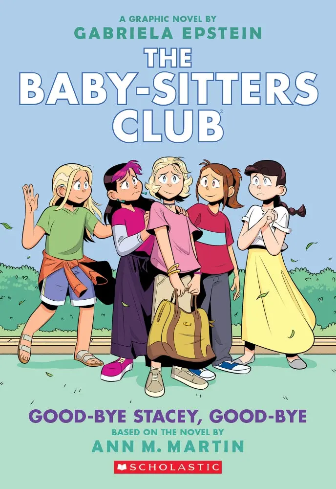 The Baby-Sitters Club: Good-Bye Stacey, Good-Bye - Graphic Novel 1