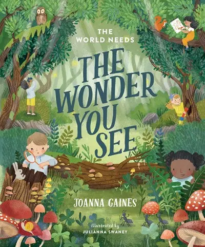 Joanna Gaines The World Needs The Wonder You See - Children's Hardcover 1