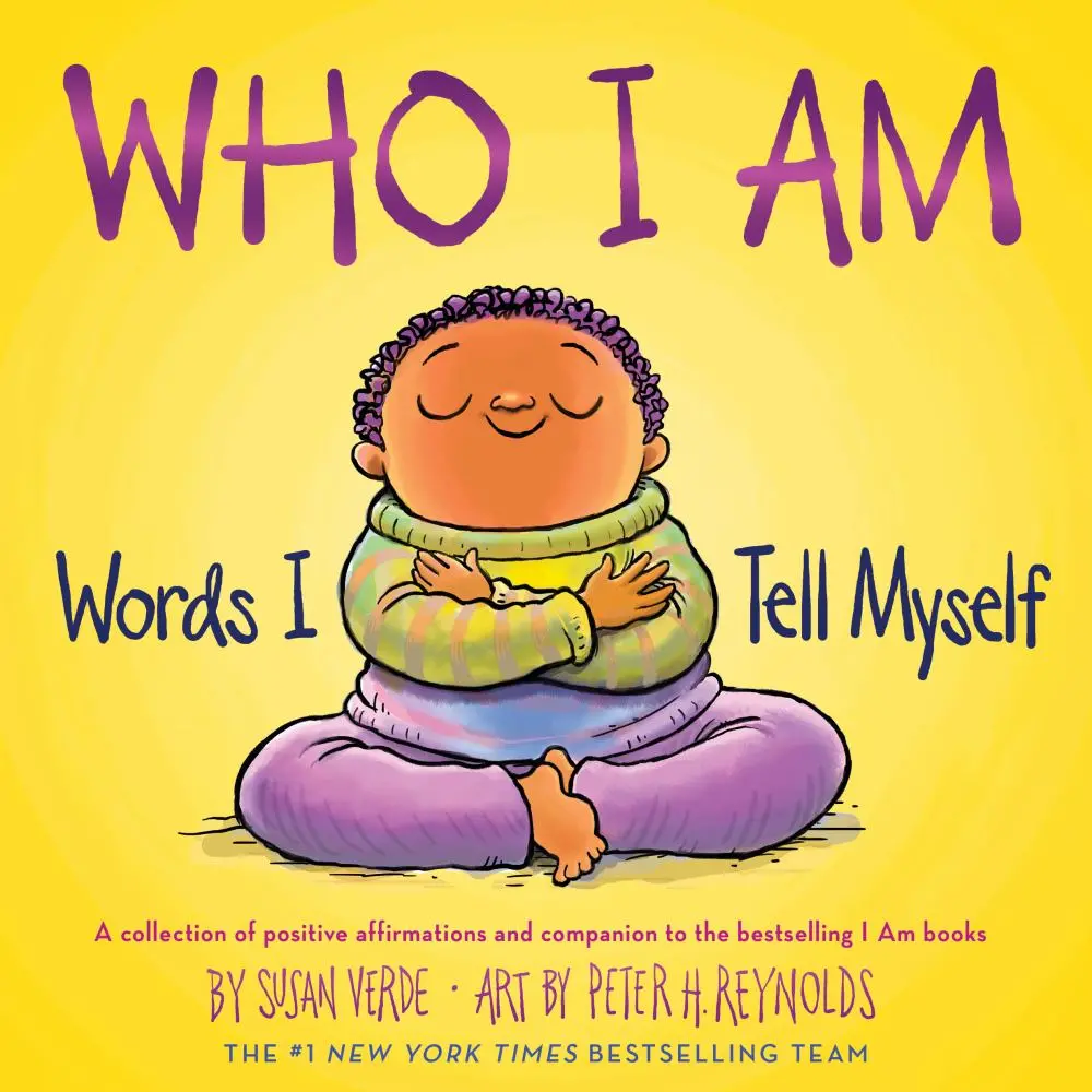 Who I Am: Uplifting Affirmations Picture Book 1