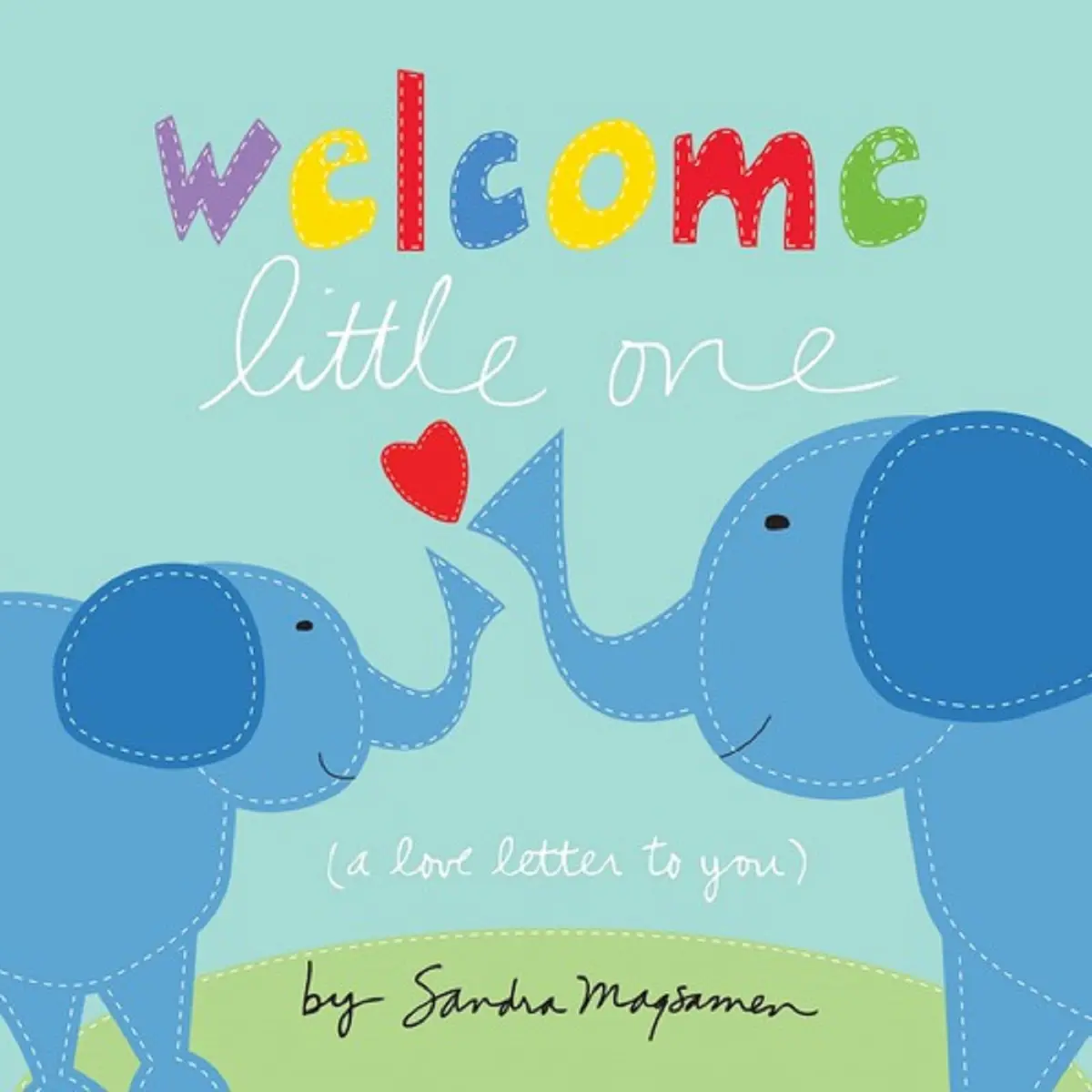 Welcome Little One: A Heartfelt Rhyming Picture Book 1