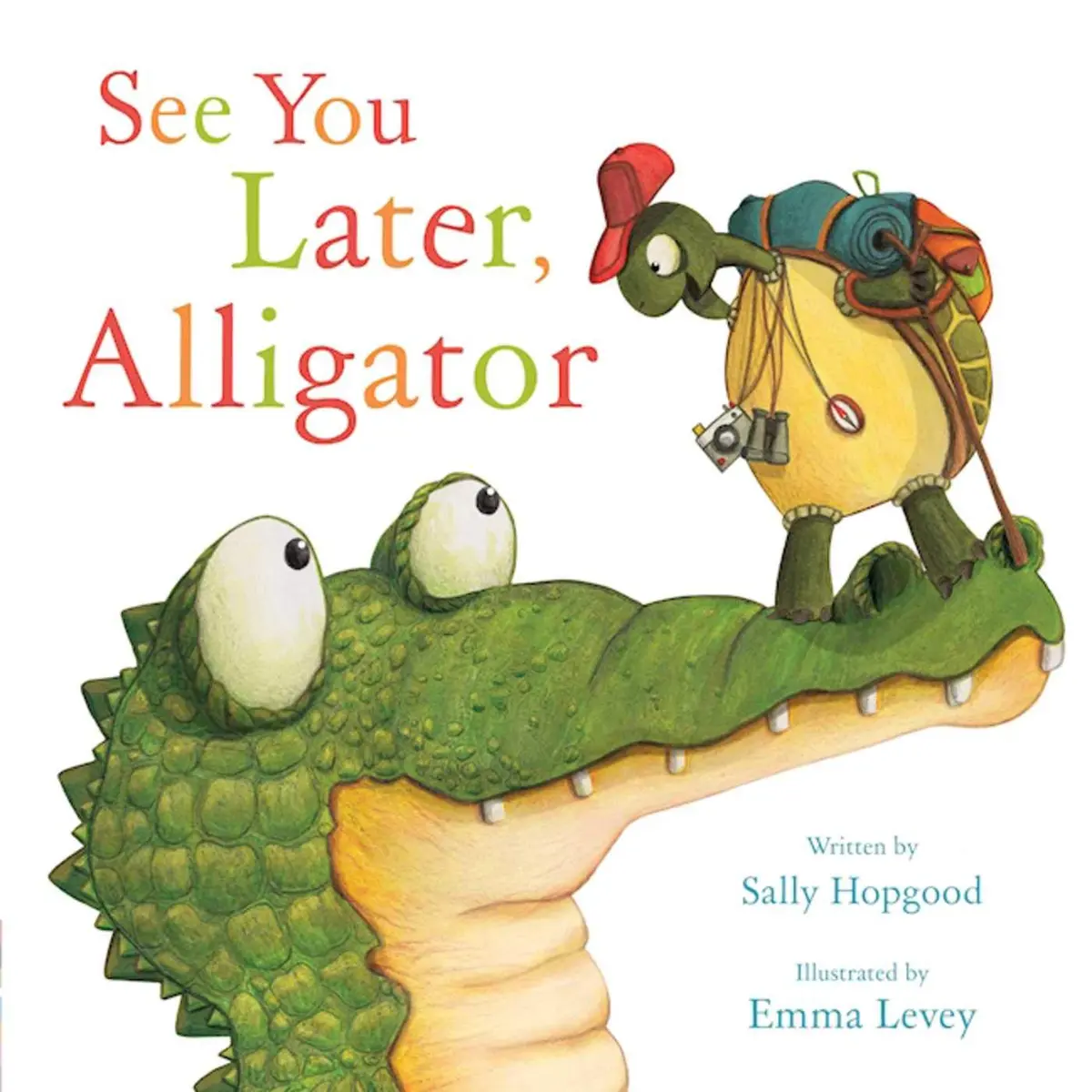 See You Later, Alligator Hardcover Adventure Book 1