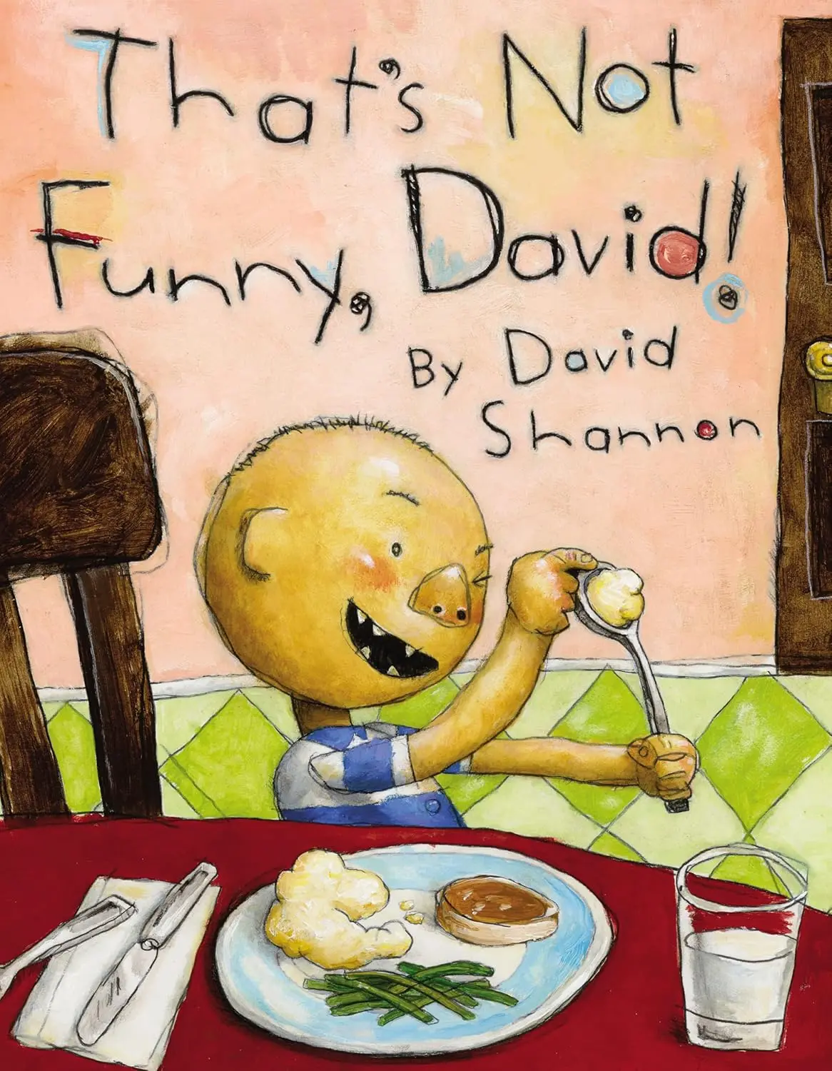 That's Not Funny, David! David Shannon's Mischievous Tale - Hardcover 1