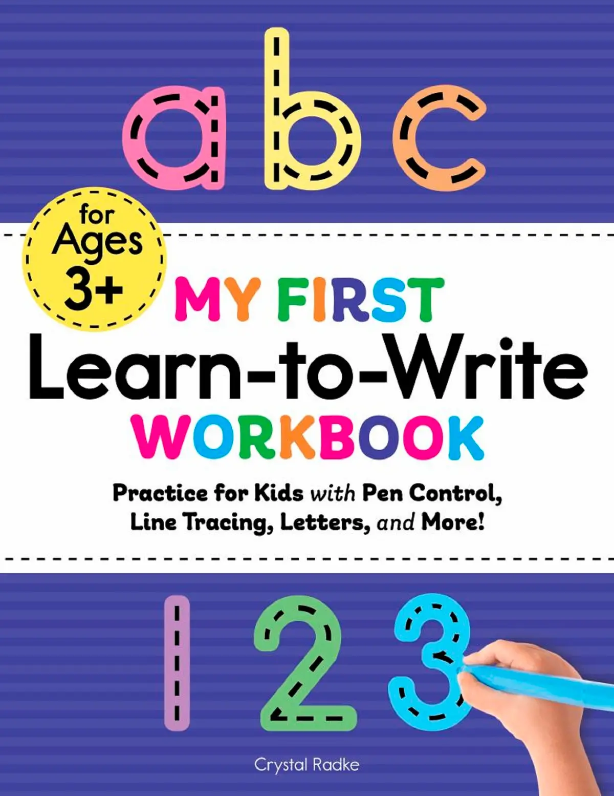 My First Learn To Write Workbook - Preschool To Kindergarten Educational Guide 1