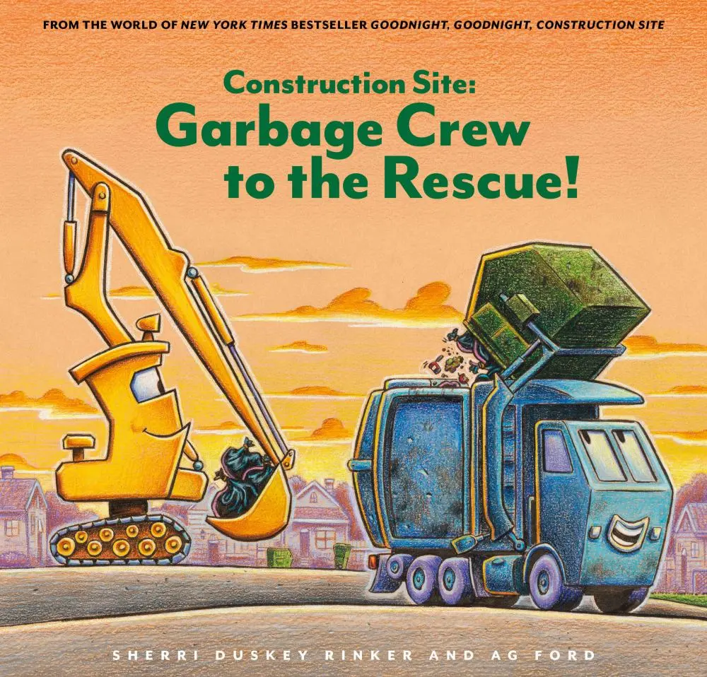 Goodnight, Goodnight Construction Site: Garbage Crew To The Rescue! Hardcover Edition 1