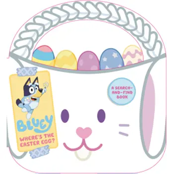 Bluey: Where's The Easter Egg? Basket-Shaped Board Book 1
