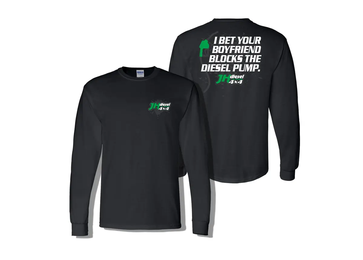 Jh's Diesel Long Sleeve Your Boyfriend Blocks Diesel Pump Shirt 1