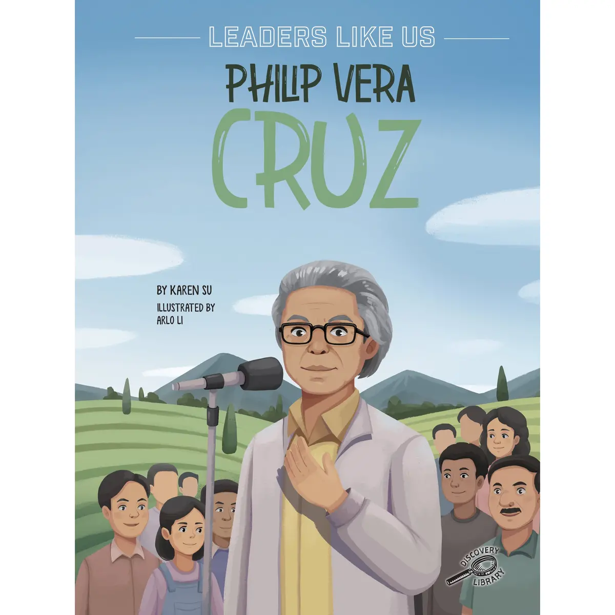 Discovery Library Philip Vera Cruz Hardcover 1