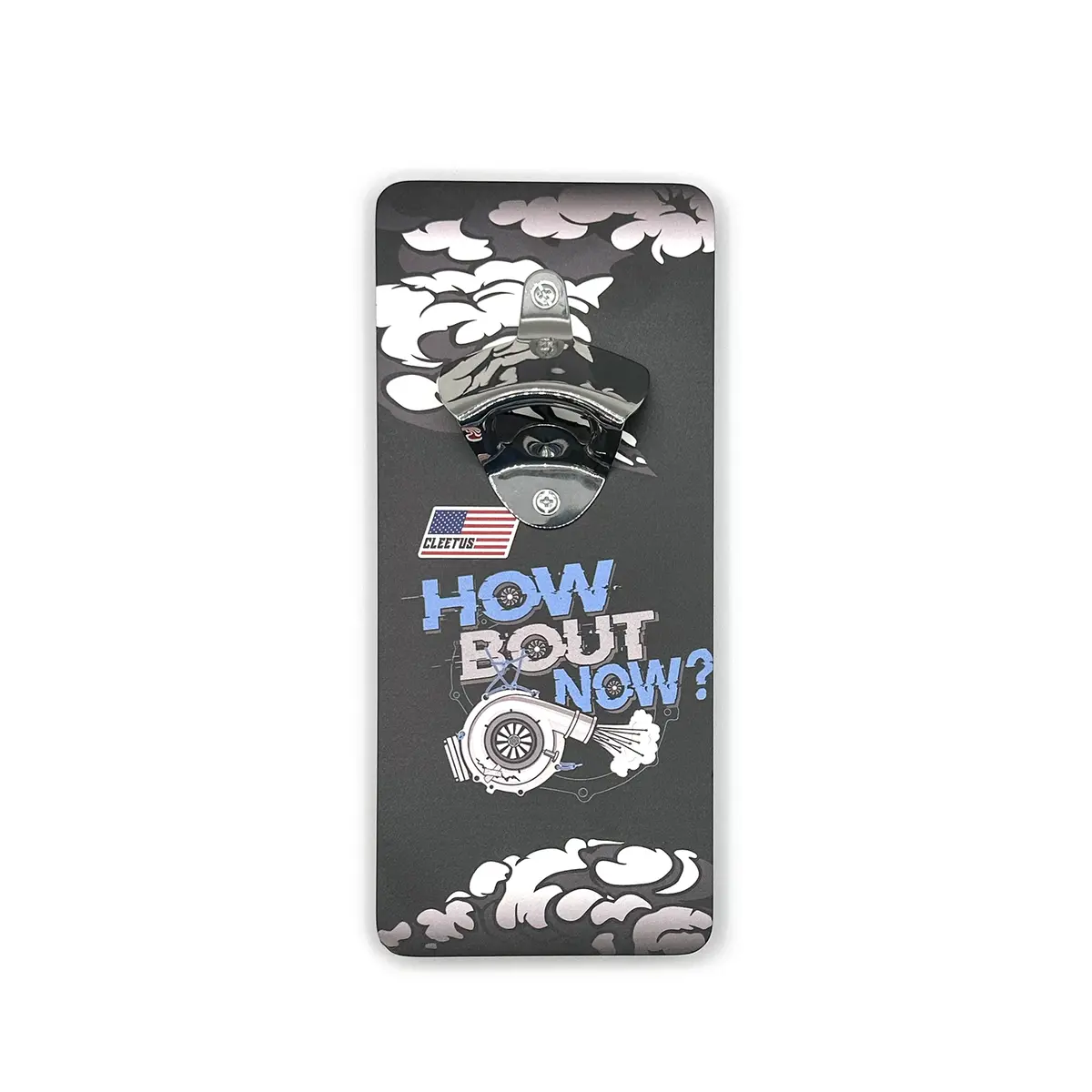 Cleetus How Bout Now! Bottle Opener 1