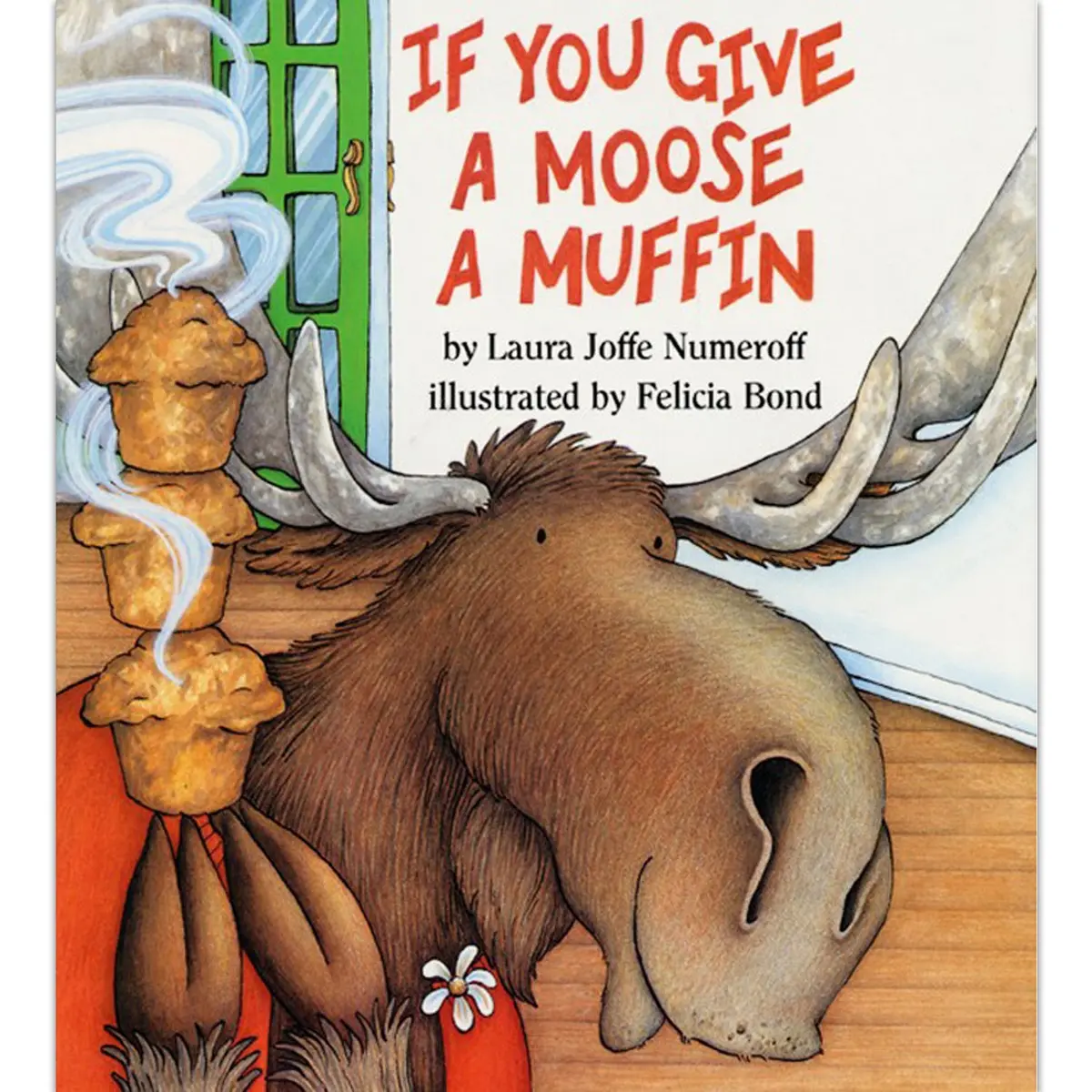 Harpercollins If You Give A Moose A Muffin Book 1
