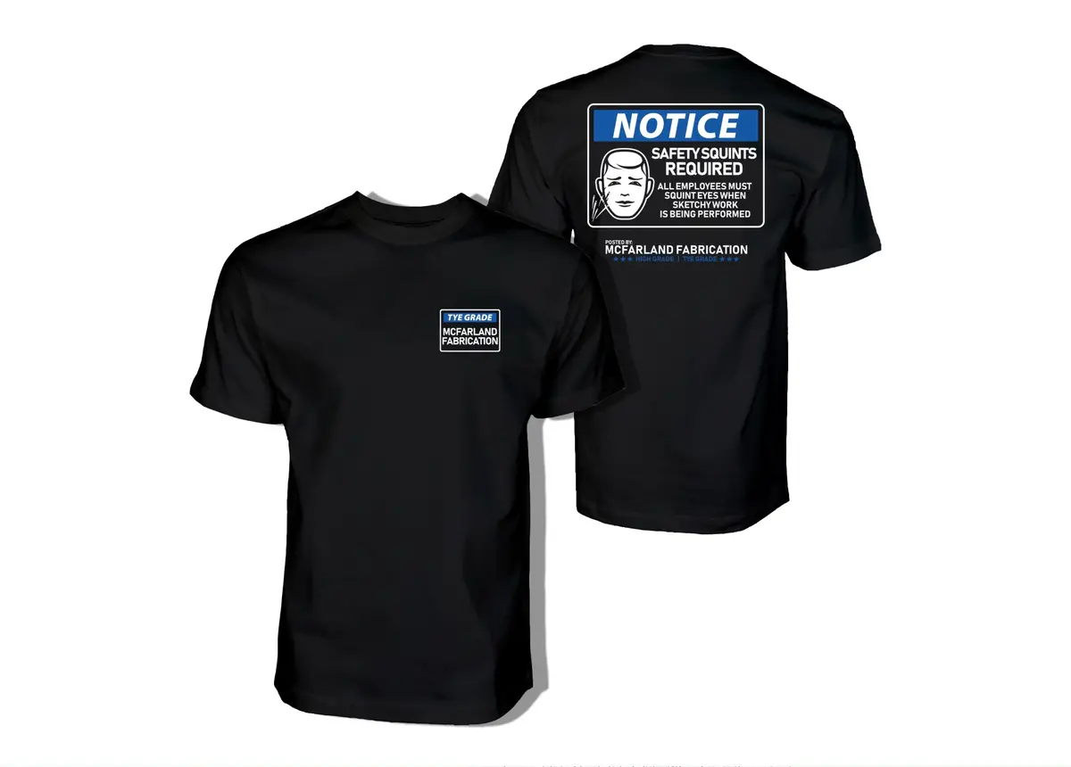 Tye's Fabrication Squints Shirt 1