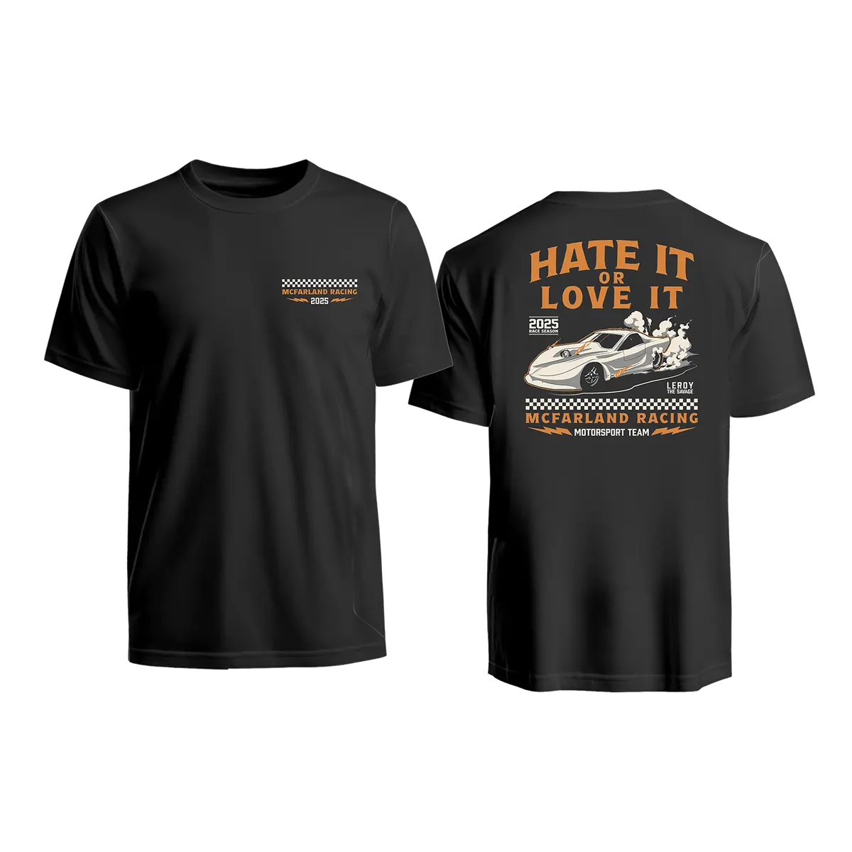 Hate It Or Love It Leroy Shirt 1